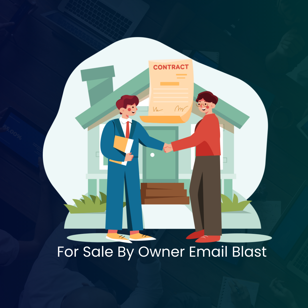 Promote Your FSBO Listings to Realtors with Targeted Emails